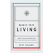 Regret-Free Living: How to Find the Intersection of Your Passions and Giftedness