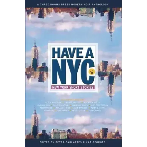 Have a NYC: New York Short Stories