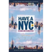 Have a NYC: New York Short Stories