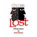 I Once Was Lost: A True Story
