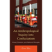 An Anthropological Inquiry into Confucianism: Ritual, Emotion, and Rational Principle