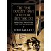 The Past Doesn't Have a Future, But You Do: Achieving the Future That's in Your Hands