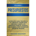 Presupuestos: Acércate Cada Vez Más a la Libertad Financiera Creando Sencillos Métodos Para el Manejo del Dinero y Así Conseguir Sal