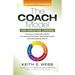 The Coach Model for Christian Leaders: Powerful Leadership Skills for Solving Problems, Reaching Goals, and Developing Others