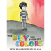 The Boy Who Found His Colors