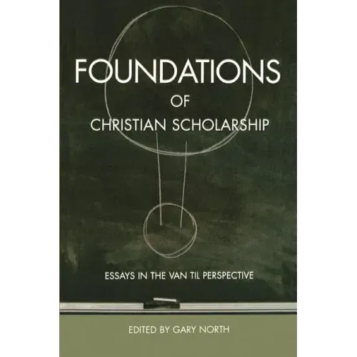 Foundations of Christian Scholarship