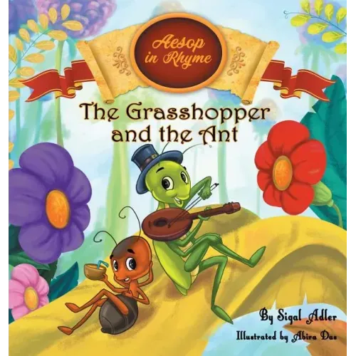 The Grasshopper and the Ant: Aesop's Fables in Verses