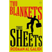 Two Blankets, Three Sheets