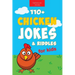 Chicken Jokes: 110+ Chicken Jokes & Riddles for Kids For Laugh-Out-Loud Fun