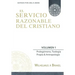 El Servicio Razonable del Cristiano - Vol. 1: Prolegomeno, Teologia Propia & Antropologia