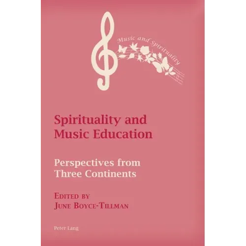 Spirituality and Music Education: Perspectives from Three Continents