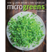 Microgreens: How to Grow Nature's Own Superfood