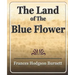 The Land of the Blue Flower
