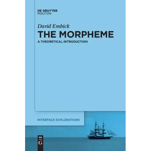 The Morpheme: A Theoretical Introduction