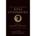 The Complete Works of Rosa Luxemburg, Volume II: Economic Writings 2