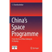 China's Space Programme: From the Era of Mao Zedong to XI Jinping