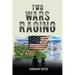 Two Wars Raging