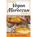 Healthy Vegan Moroccan Recipes