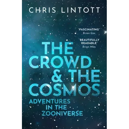 The Crowd and the Cosmos: Adventures in the Zooniverse