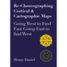 Re-Choreographing Cortical & Cartographic Maps: Going West to Find East. Going East to Find West
