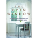 The Open Window: 8 Weeks to Creating an Extraordinary Life