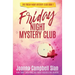 The Friday Night Mystery Club
