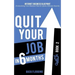 Quit Your Job in 6 Months: Book 2: Internet Business Blueprint (Formulating Your Business Plan for Quick, Efficient Results)