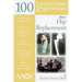 100 Questions & Answers about Hip Replacement