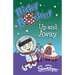 Ricky Rocket - Up and Away: Space boy, Ricky, learns to ride his rocket without stabilisers - perfect for newly confident readers