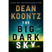 The Big Dark Sky