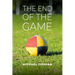 The End of the Game
