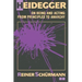 Heidegger on Being and Acting: From Principles to Anarchy