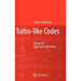 Turbo-Like Codes: Design for High Speed Decoding
