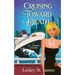 Cruising Toward Death: A Jill Cooksey Mystery