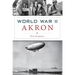 World War II Akron