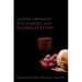 Eucharist and Globalization: Redrawing the Borders of Eucharistic Hospitality