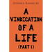 A Vindication of a Life