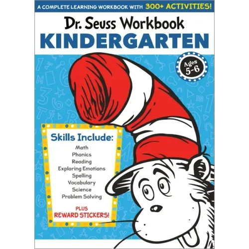 Dr. Seuss Workbook: Kindergarten: 300+ Fun Activities with Stickers and More! (Math, Phonics, Reading, Spelling, Vocabulary, Science, Problem Solving,