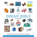 The Dream Bible: The Definitive Guide to Over 300 Dream Symbols