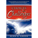 Choices & Challenges: Lessons in Faith, Hope, and Love