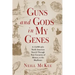 Guns and Gods in My Genes: A 15,000-mile North American search through four centuries of history, to the Mayflower