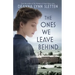 The Ones We Leave Behind