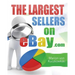 The Largest Sellers on eBay.com: Figures - Data - Facts