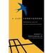 A Just Forgiveness: Responsible Healing Without Excusing Injustice