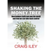 Shaking the Money Tree