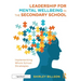 Leadership for Mental Wellbeing in the Secondary School: Implementing Whole School Strategies