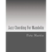 Jazz Chording For Mandolin