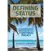 Defining Status: A Comprehensive Analysis Of U.S. Territorial Policy