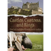 Castles, Customs, and Kings: True Tales by English Historical Fiction Authors