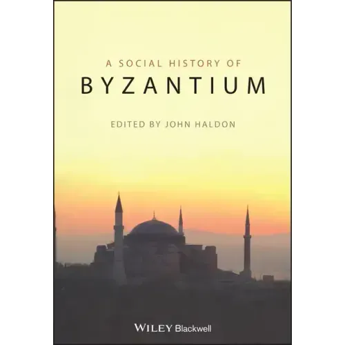 The Social History of Byzantium